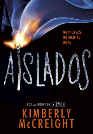 AISLADOS (EXTRAÑOS 2)