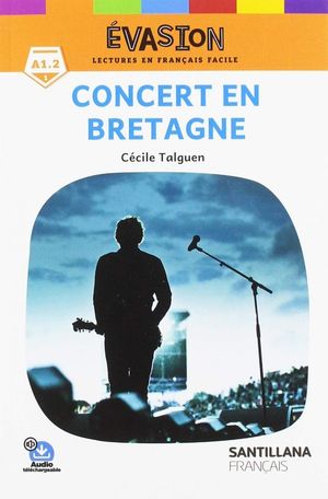 CONCERT EN BRETAGNE. EVASION (A1.2)