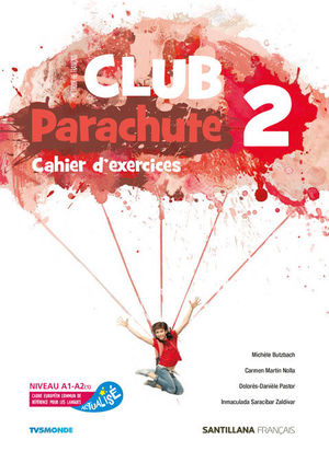 CLUB PARACHUTE 2ºESO PACK CAHIER D'EXERCICES (SANTILLANA)