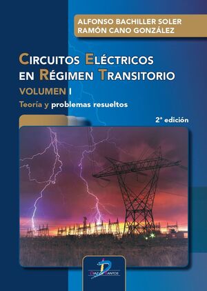 CIRCUITOS ELECTRICOS EN REGIMEN TRANSITORIO. VOLUM