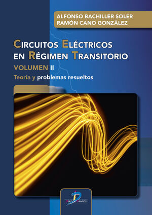 CIRCUITOS ELECTRICOS EN REGIMEN TRANSITORIO. VOLUM