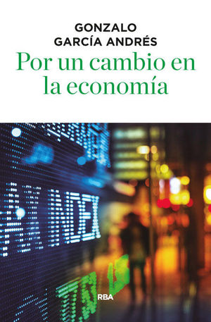 POR UN CAMBIO EN LA ECONOMÍA