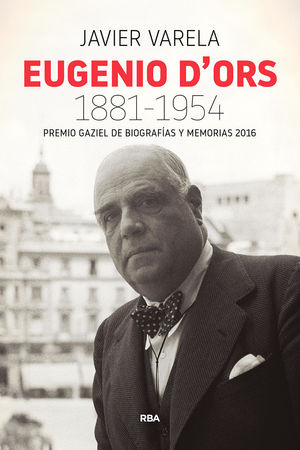 EUGENIO D'ORS. 1881-1954