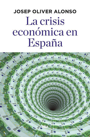 LA CRISIS ECONÓMICA EN ESPAÑA