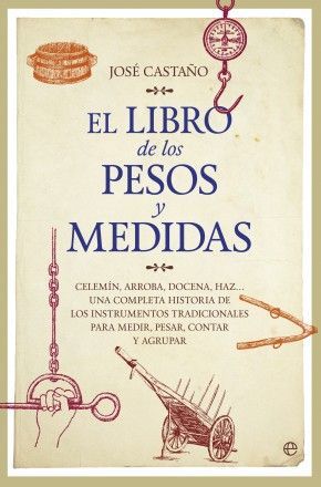 EL LIBRO DE LOS PESOS Y MEDIDAS