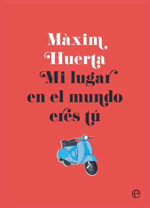 MI LUGAR EN EL MUNDO ERES TÚ