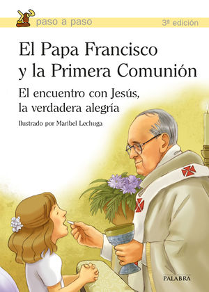 EL PAPA FRANCISCO Y LA PRIMERA COMUNIÓN