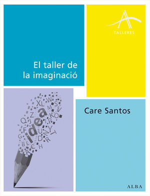 EL TALLER DE LA IMAGINACIÓN