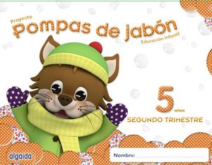POMPAS DE JABÓN 5AÑOS 2ºTRIMESTRE (ALGAIDA)