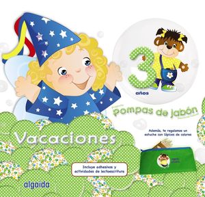 VACACIONES 3AÑOS POMPAS DE JABÓN (ALGAIDA)