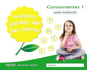 NUEVO JARDÍN DE LAS LETRAS. CONSONANTES 1 PAUTA (ALGAIDA)