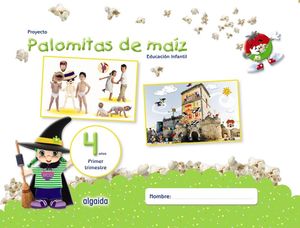 PALOMITAS DE MAÍZ 4AÑOS (1ºT) 1ºTRIMESTRE (ALGAIDA)