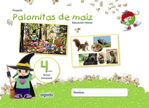 PALOMITAS DE MAÍZ 4AÑOS (3ºT) 3ºTRIMESTRE (ALGAIDA)