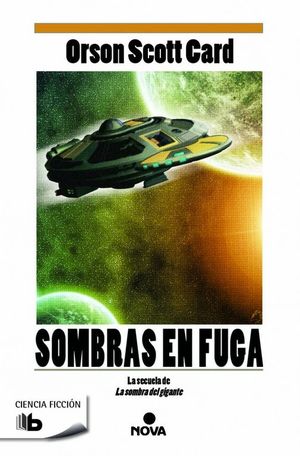 SOMBRAS EN FUGA (SAGA DE LA SOMBRA DE ENDER 5)