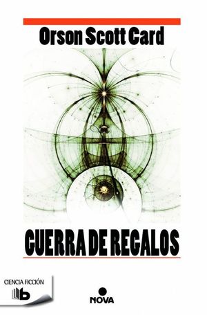 GUERRA DE REGALOS (OTRAS HISTORIAS DE ENDER 2)