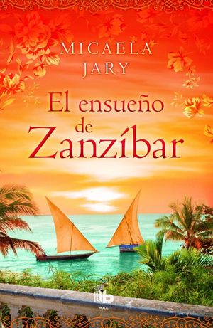 EL ENSUEÑO DE ZANZÍBAR