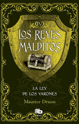 LA LEY DE LOS VARONES (LOS REYES MALDITOS 4)