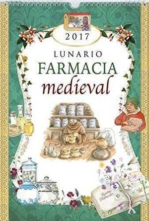 CALENDARIO 2017 LUNARIO FARMACIA MEDIEVAL