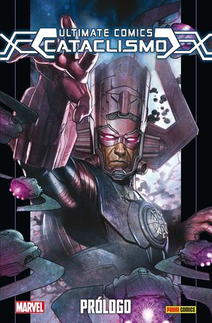 ULTIMATES CÓMICS CATACLISMO: PRÓLOGO
