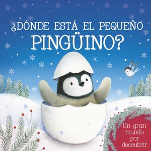 ¿DÓNDE ESTÁ EL PEQUEÑO PINGÜINO?