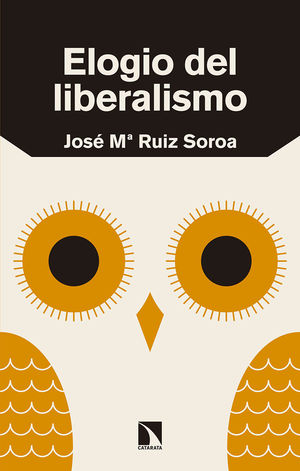 ELOGIO DEL LIBERALISMO