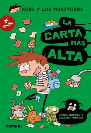 AGUS Y LOS MONSTRUOS (7) LA CARTA MÁS ALTA