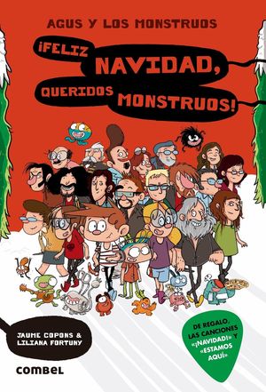 AGUS Y LOS MONSTRUOS (9) FELIZ NAVIDAD, QUERIDOS MONSTRUOS!