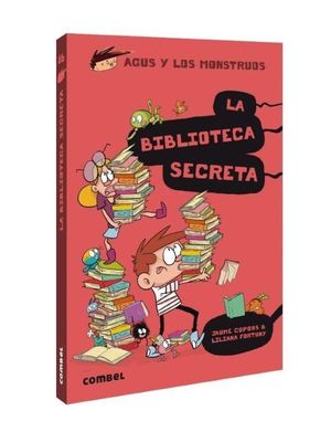 AGUS Y LOS MONSTRUOS (16) LA BIBLIOTECA SECRETA