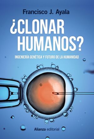 ¿CLONAR HUMANOS?