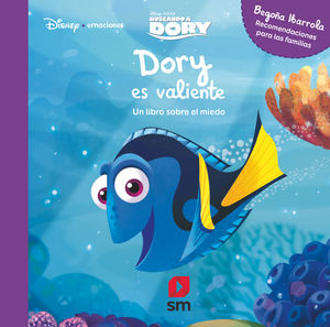 BUSCANDO A DORY: DORY ES VALIENTE 