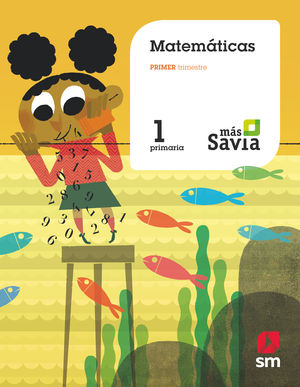 MATEMÁTICAS 1ºEP MÁS SAVIA (2018/SM)