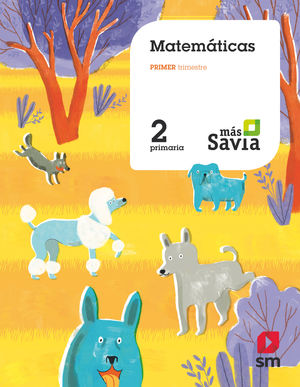 MATEMÁTICAS 2ºEP MÁS SAVIA (TRIMESTRES) (2018/SM)