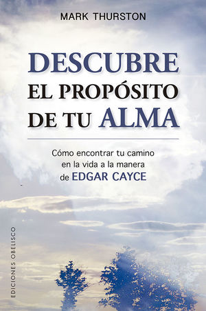 DESCUBRE EL PROPÓSITO DE TU ALMA 