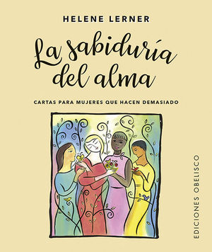 LA SABIDURÍA DEL ALMA + CARTAS