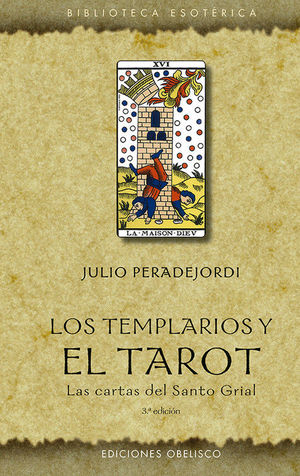 TEMPLARIOS Y EL TAROT, LOS