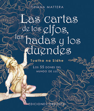 CARTAS DE LOS ELFOS, LAS HADAS Y LOS DUENDES, LAS