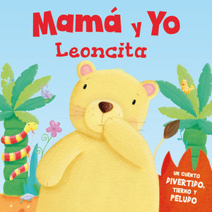 MAMÁ Y YO LEONCITA