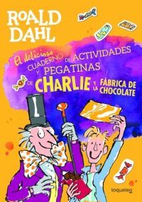 DELICIOSO CUADERNO DE ACTIVIDADES Y PEGATINAS DE CHARLIE Y LA FÁBRICA DE CHOCOLATE