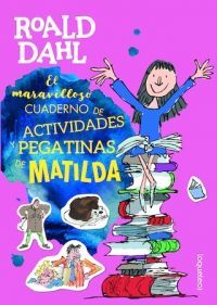 EL MARAVILLOSO CUADERNO DE ACTIVIDADES Y PEGATINAS DE MATILDA