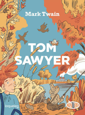 TOM SAWYER (LOQUELEO)