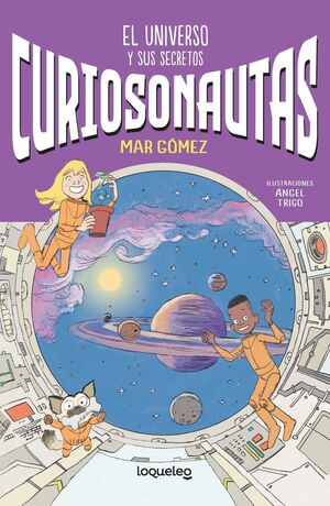 EL UNIVERSO Y SUS SECRETOS.CURIOSONAUTAS