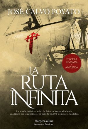 RUTA INFINITA, LA (EDICION DE LUJO REVISADA Y AMPLIADA)