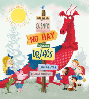 EN ESTE CUENTO NO HAY NINGÚN DRAGÓN