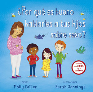 ¿POR QUÉ ES BUENO HABLARLES A TUS HIJOS SOBRE SEXO?