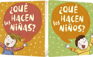¿QU HACEN LAS NIÑAS? ¿QU HACEN LOS NIÑOS?