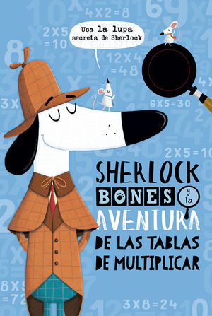 SHERLOCK BONES Y LA AVENTURA DE LAS TABLAS DE MULT
