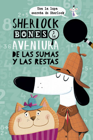SHERLOCK BONES Y LA AVENTURA DE LAS SUMAS Y LAS RE