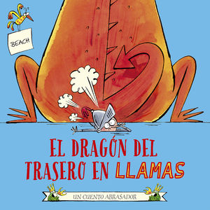 DRAGÓN DEL TRASERO EN LLAMAS, EL