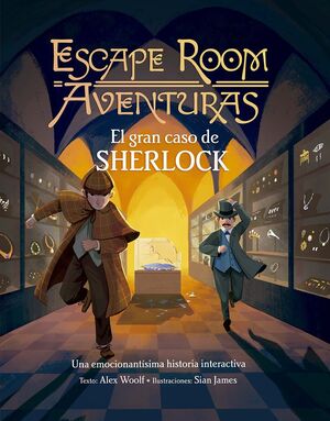 ESCAPE ROOM AVENTURAS: EL GRAN CASO DE SHERLOCK
