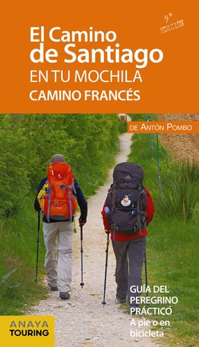 EL CAMINO DE SANTIAGO EN TU MOCHILA. CAMINO FRANCÉS